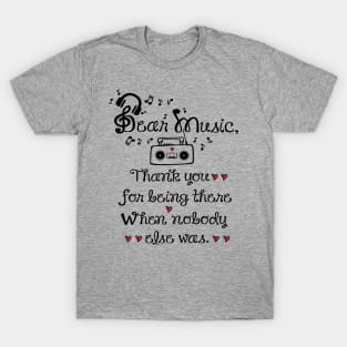 Dear music T-Shirt